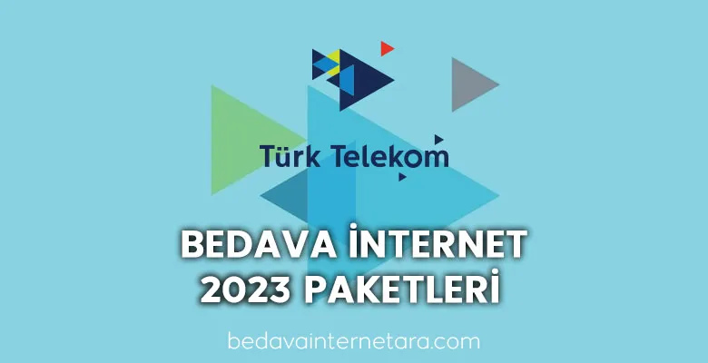 Türk Telekom Bedava İnternet 2024
