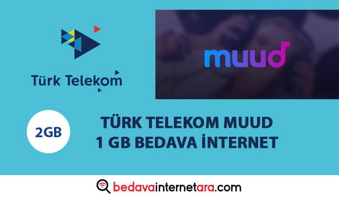 Türk Telekom Muud 1 GB Bedava internet Paketi