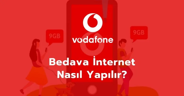 Vodafone Bedava İnternet Nasıl Yapılır?